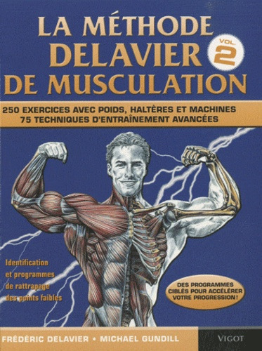 METHODE DELAVIER DE MUSCULATION, VOLUME 2