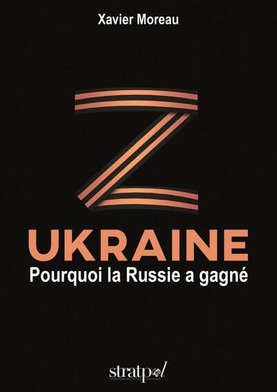 UKRAINE : POURQUOI LA RUSSIE A GAGNE