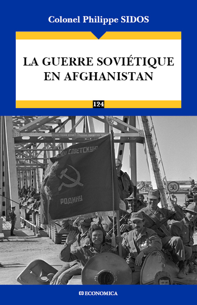 GUERRE SOVIETIQUE EN AFGHANISTAN (LA)