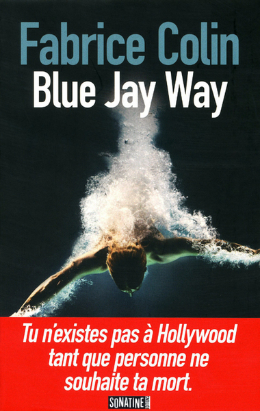 BLUE JAY WAY