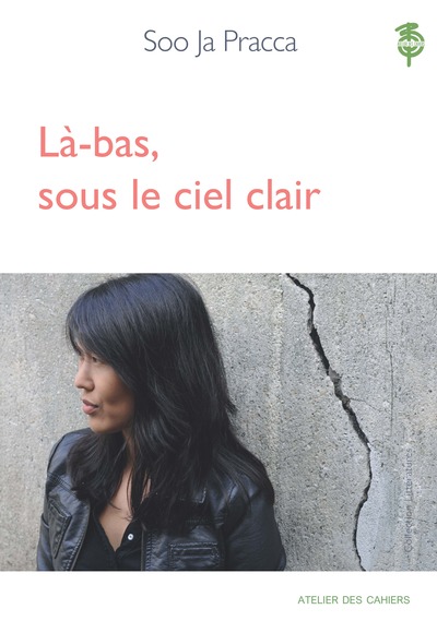 LA-BAS, SOUS LE CIEL CLAIR