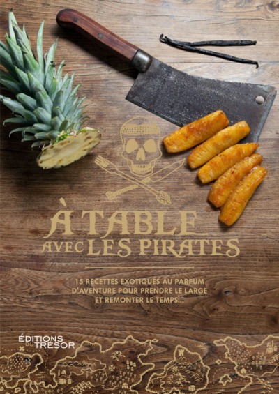 A TABLE AVEC LES PIRATES