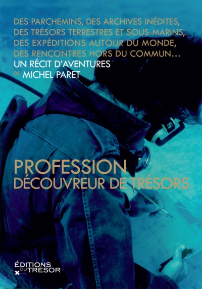 PROFESSION DECOUVREUR DE TRESORS