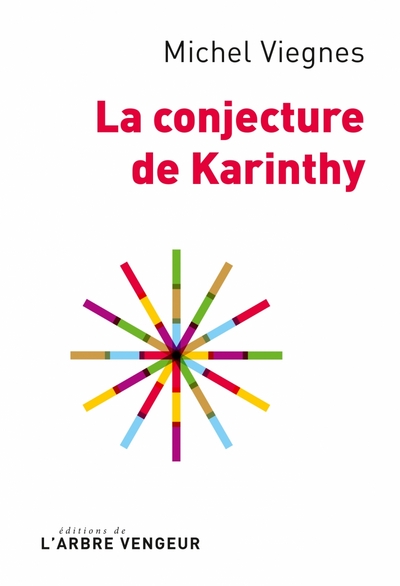 CONJECTURE DE KARINTHY