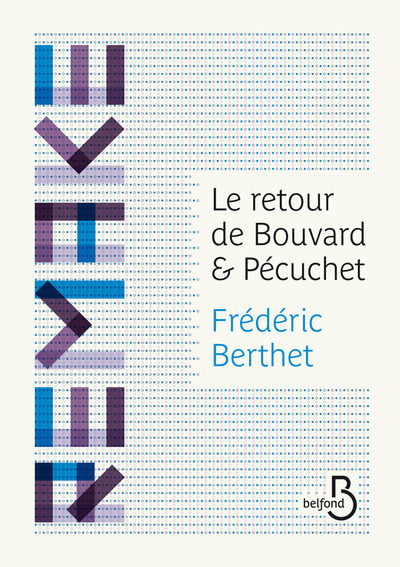 RETOUR DE BOUVARD & PECUCHET