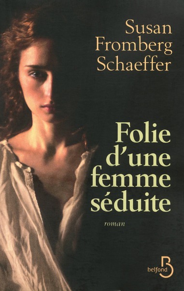 FOLIE D UNE FEMME SEDUITE