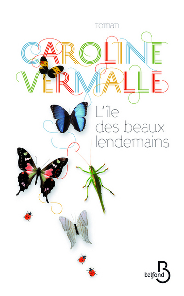 L´ILE DES BEAUX LENDEMAINS