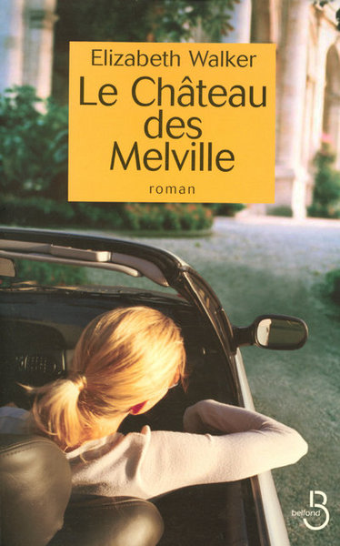 CHATEAU DES MELVILLE