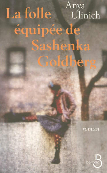 FOLLE EQUIPEE DE SASHENKA GOLDBERG