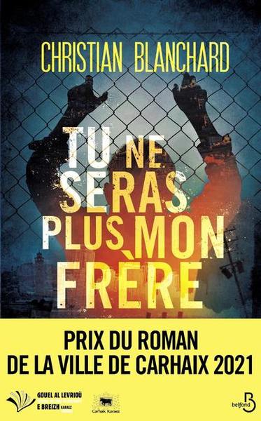 TU NE SERAS PLUS MON FRERE