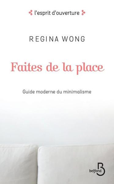 FAITES DE LA PLACE