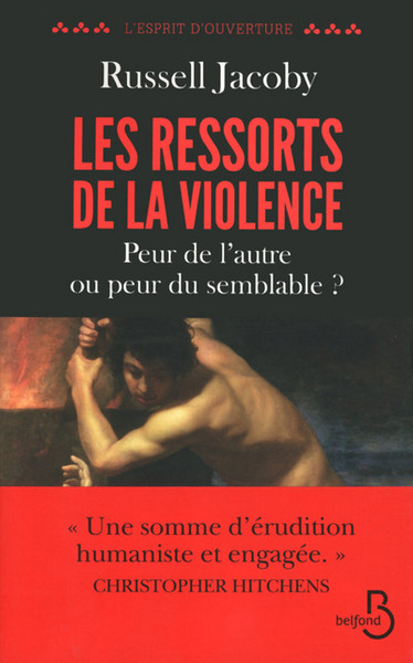 RESSORTS DE LA VIOLENCE