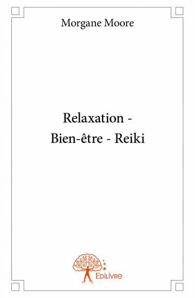 RELAXATION - BIEN-ETRE - REIKI