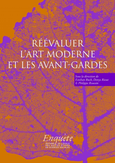 REEVALUER L ART MODERNE ET LES AVANT GARDES