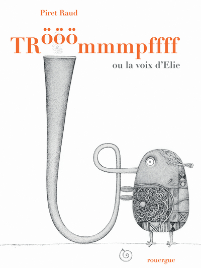 TROOOMMMPFFF OU LA VOIX D´ELIE.