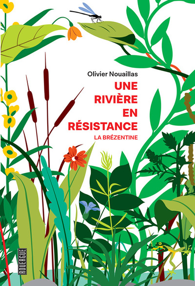 RIVIERE EN RESISTANCE (UNE) - LA BREZENTINE