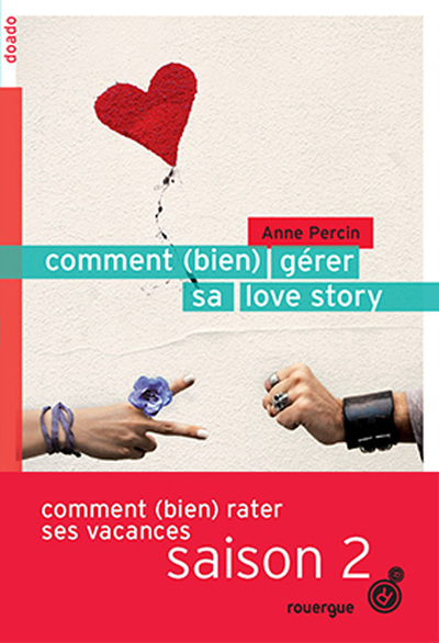 COMMENT (BIEN) GERER SA LOVE STORY