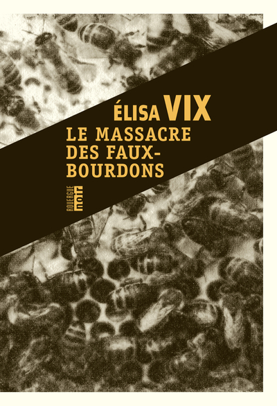 MASSACRE DES FAUX-BOURDONS