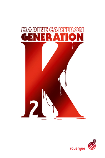 GENERATION K (TOME 2)