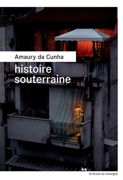 HISTOIRE SOUTERRAINE