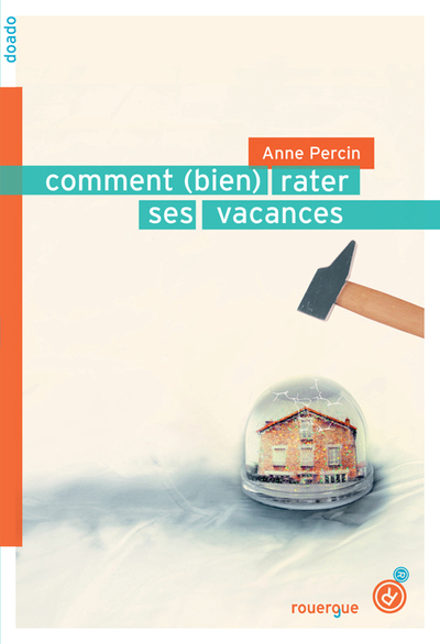 COMMENT BIEN RATER SES VACANCES