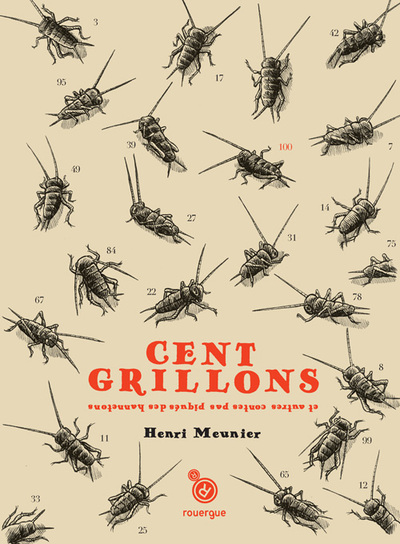 CENT GRILLONS ET AUTRES CONTES PAS PIQUES DES HANNETONS