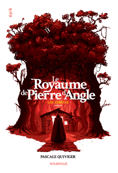 ROYAUME DE PIERRE D´ANGLE (TOME 3) - LES ADIEUX