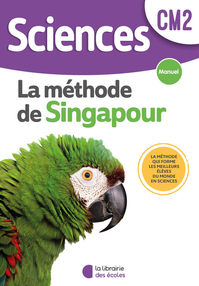 SCIENCES SINGAPOUR - MANUEL DE L´ELEVE CM2 (2022)