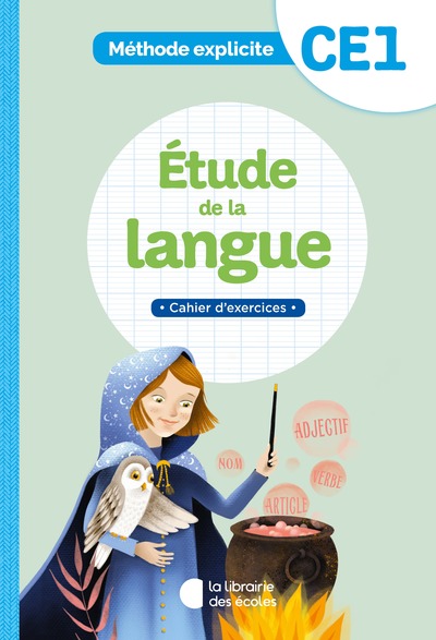 METHODE EXPLICITE - ETUDE DE LA LANGUE CE1 (2021) - CAHIER D´EXERCICES