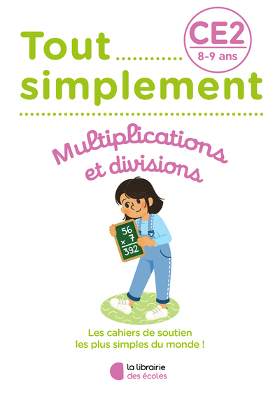 TOUT SIMPLEMENT  MULTIPLICATIONS ET DIVISIONS CE2