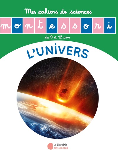 UNIVERS - MES CAHIERS DE SCIENCES