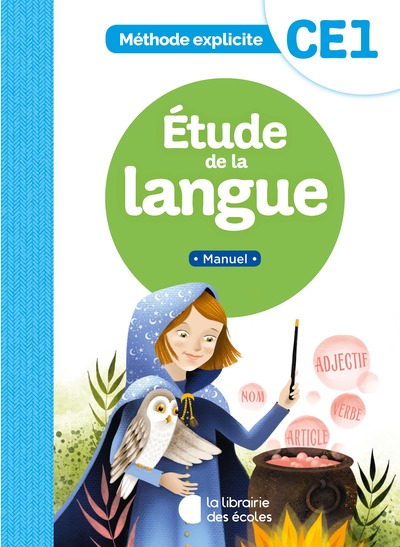 METHODE EXPLICITE - ETUDE DE LA LANGUE CE1 (2021) - MANUEL