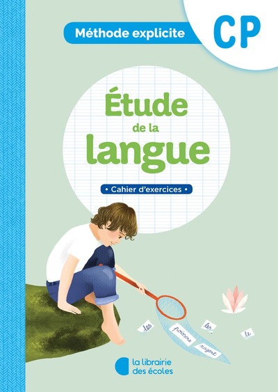 METHODE EXPLICITE ETUDE DE LA LANGUE CP - CAHIER D´EXERICCES