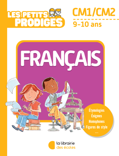 PETITS PRODIGES : FRANCAIS CM1/CM2