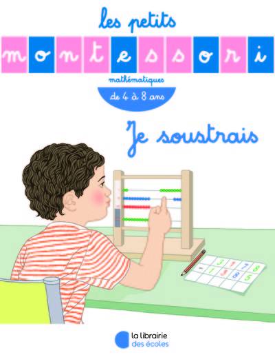 PETITS MONTESSORI - JE SOUSTRAIS (LES)