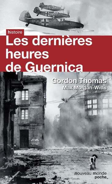DERNIERES HEURES DE GUERNICA