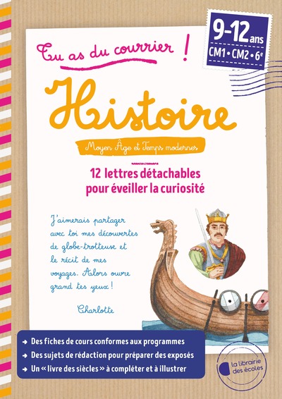 TU AS DU COURRIER ! HISTOIRE - MOYEN AGE ET TEMPS MODERNES CYCLE 3