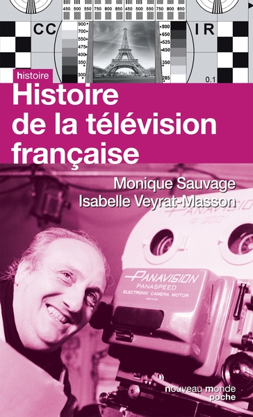 HISTOIRE DE LA TELEVISION FRANCAISE - POCHE