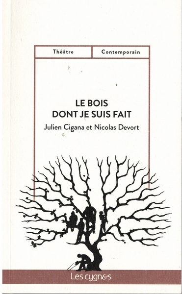 BOIS DONT JE SUIS FAIT