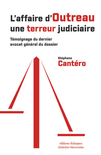 L´AFFAIRE D´OUTREAU UNE TERREUR JUDICIAIRE