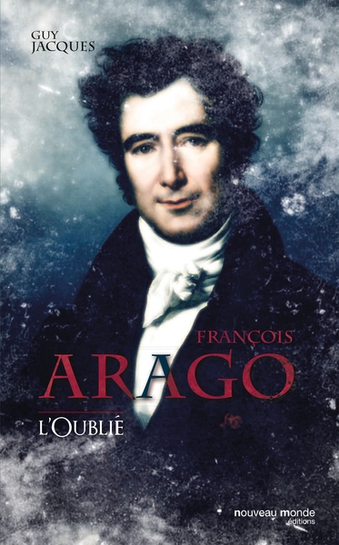 FRANCOIS ARAGO L OUBLIE