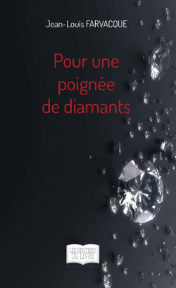 POUR UNE POIGNEE DE DIAMANTS