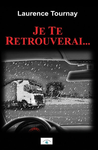 JE TE RETROUVERAI