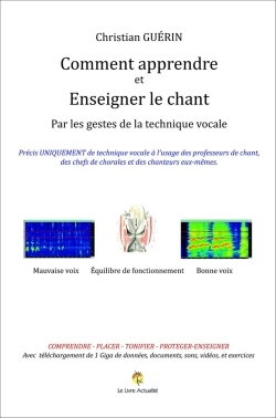 COMMENT APPRENDRE ET ENSEIGNER LE CHANT