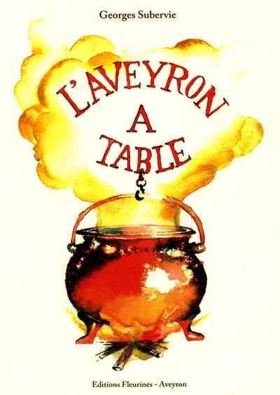 AVEYRON A TABLE (L´)