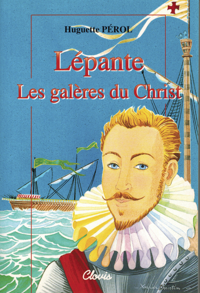 LEPANTE - LES GALERES DU CHRIST
