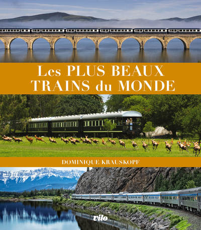 PLUS BEAUX TRAINS DU MONDE