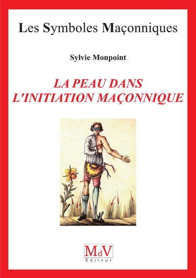 PEAU DANS L´INITIATION MACONNIQUE N 99