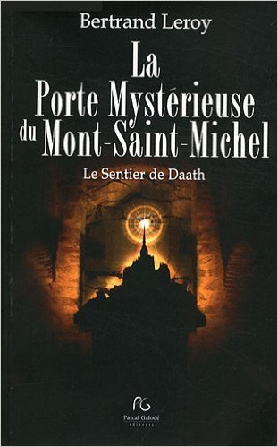 PORTE MYSTERIEUSE DU MONT SAINT MICHEL