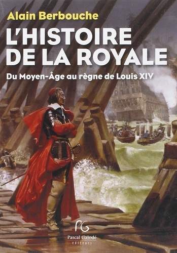 HISTOIRE DE LA ROYALE